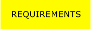 REQUIREMENTS